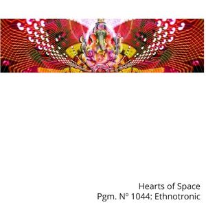 Hearts Of Space Pgm. No 1044: Ethnotronic