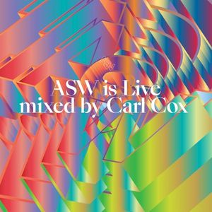 ASW is Live Mixed by Carl Cox (DJ Mix) (Live)