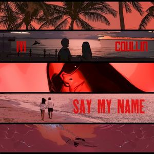 Say My Name (Single)