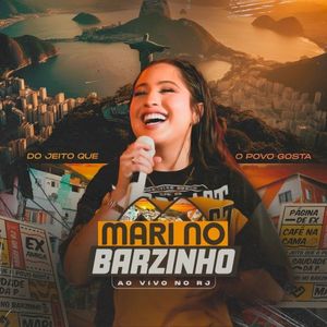 Mari No Barzinho (Ao Vivo No RJ) (Live)