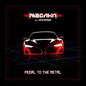 Pedal To The Metal (Lazerhawk cover) (Single)