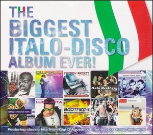 The Biggest Italo-Disco Album Ever!