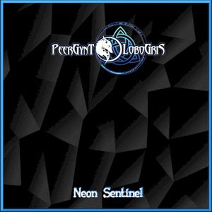 Neon Sentinal (Single)