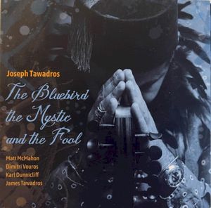 The Bluebird, The Mystic And The Fool