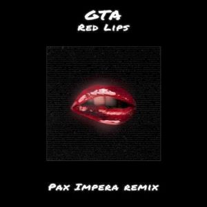 Red Lips (Pax Impera remix)