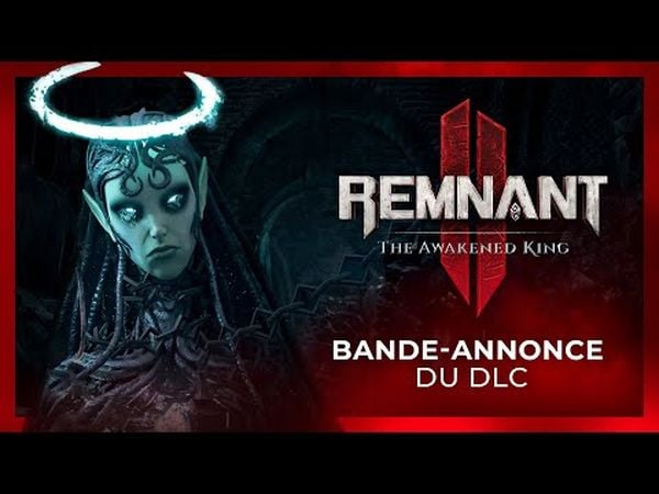 Remnant II: The Awakened King