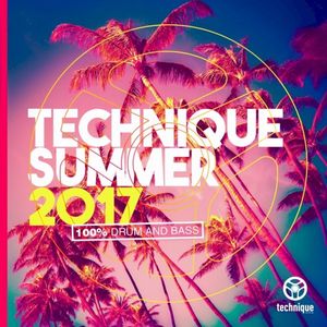 Technique Summer 2017: 100% Drum & Bass