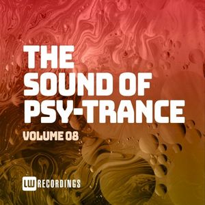The Sound of Psy‐Trance, Vol. 08