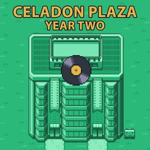 Celadon Plaza: Year Two