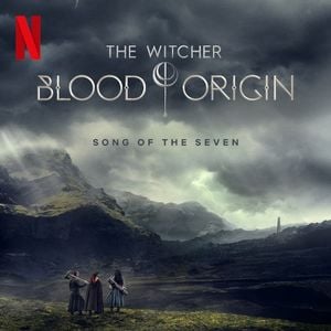 Song of the Seven (From the Netflix Series “The Witcher: Blood Origin”) (Single)