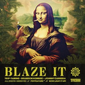 Blaze It (Single)