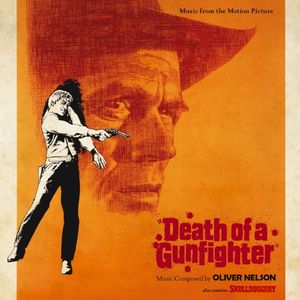Death of a Gunfighter / Skullduggery (Original Soundtrack) (OST)