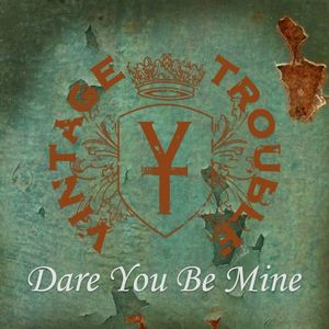 Dare You Be Mine (Single)