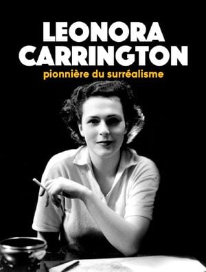 Leonora Carrington, pionnière du surréalisme