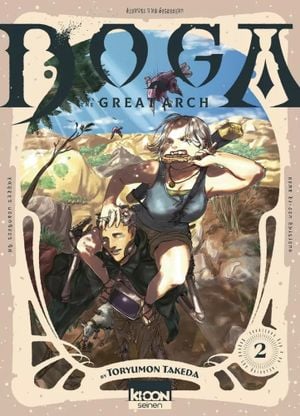 Doga of the Great Arch, tome 2