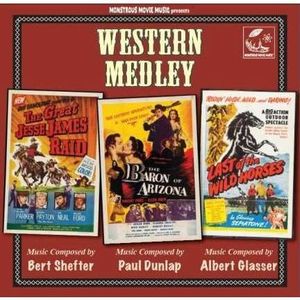 Western Medley: The Great Jesse James Raid / The Baron of Arizona / Last of the Wild Horses