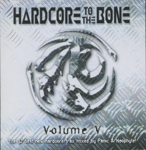 Hardcore to the Bone, Volume V