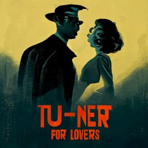 T-2 Tu-Ner for Lovers