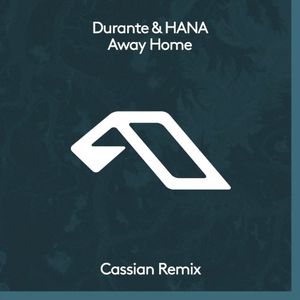 Away Home (Cassian remix)