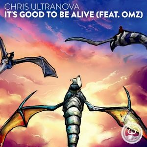 It’s Good to be Alive (Single)