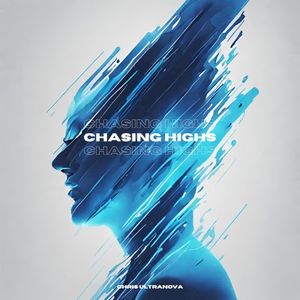 Chasing Highs (Single)