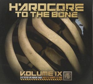 Hardcore to the Bone, Volume IX