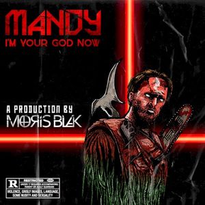 Mandy (I'm Your God Now) (Single)