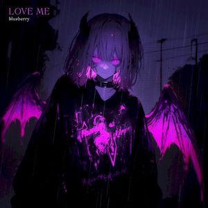 Love Me (Single)