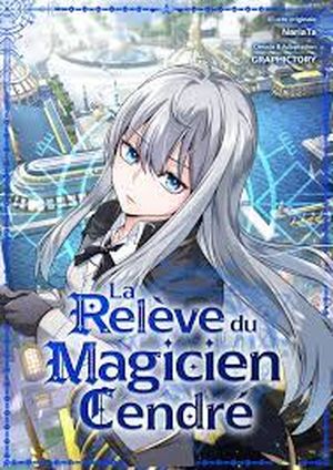 La relève du magicien cendré