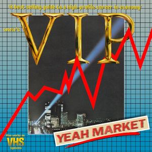 VIP / Yeah Market