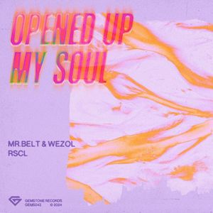 Opened Up My Soul (Single)
