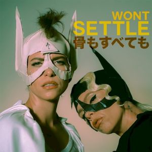 Won't Settle (Single)