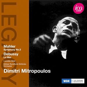 Mahler: Symphony no. 3 / Debussy: La mer