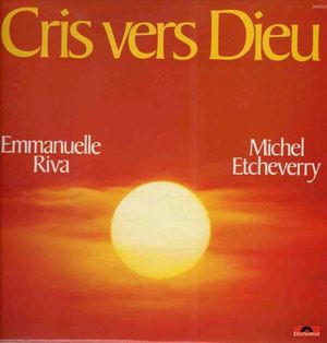 Cris vers Dieu (Chrétiens, Juifs et Musulmans)