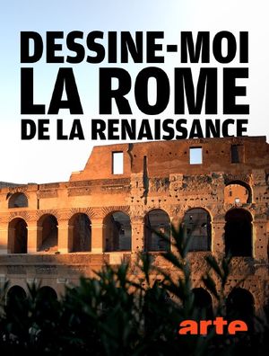 Dessine-moi la Rome de la Renaissance