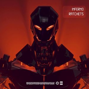 INFERNO / Ratchets (Single)
