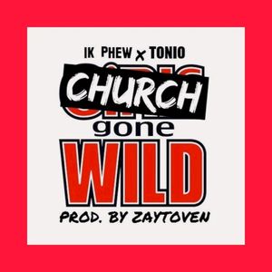 Church Gone Wild (Single)