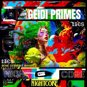 Geidi Primes (nightcore edition)