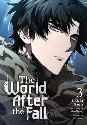 The World After the Fall, tome 3