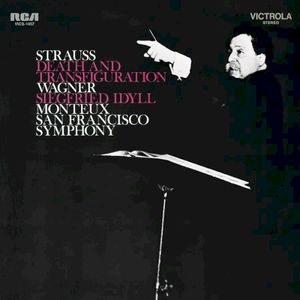 Strauss: Death and Transfiguration / Wagner: Siegfried Idyll