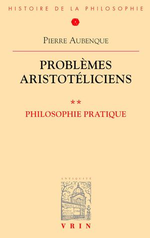 Problèmes aristotéliciens II