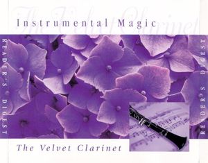 Instrumental Magic – The Velvet Clarinet
