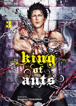 King of Ants, tome 3