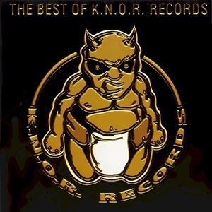 The Best of K.N.O.R. Records