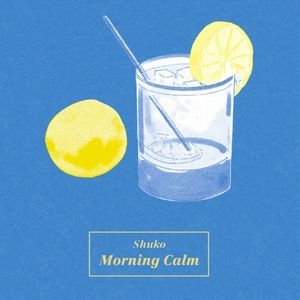 Morning Calm (Single)