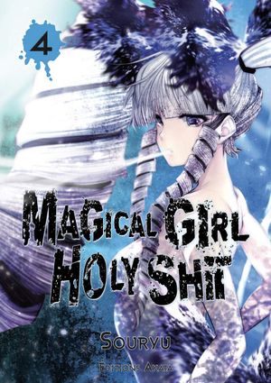Magical Girl Holy Shit, tome 4