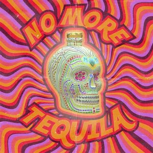 No More Tequila (Single)