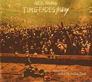 Time Fades Away / Where the Buffalo Roam