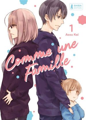 Comme une famille, tome 1