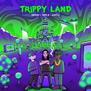 Trippy Land (Single)